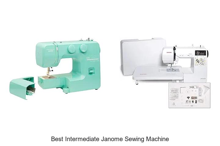 Top 12 Best Intermediate Janome Sewing Machine Picks Revealed