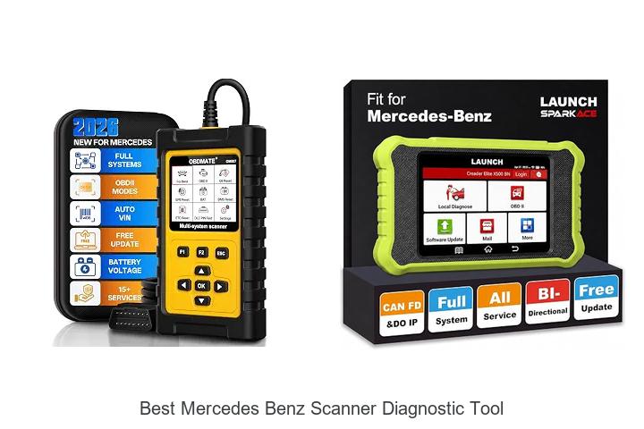 Top 12 Best Mercedes Benz Scanner Diagnostic Tool Revealed!