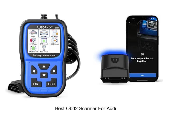 Top 12 Best OBD2 Scanner for Audi That Will Shock You