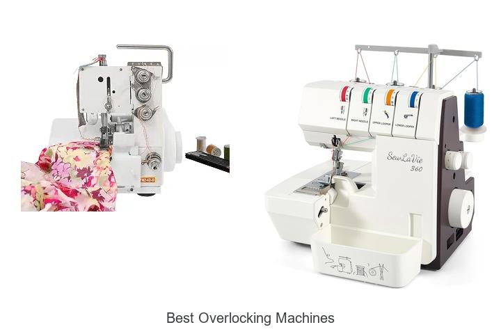 Top 12 Best Overlocking Machines You Can’t Miss!