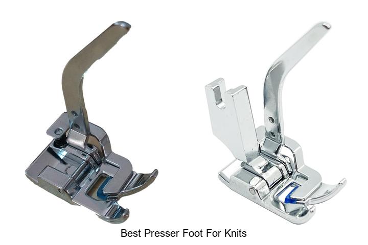 Top 12 Best Presser Foot for Knits You Can’t Miss