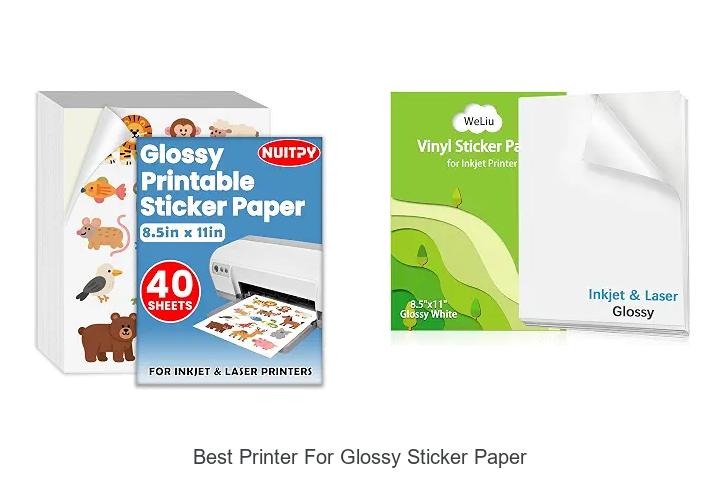 Top 12 Best Printer for Glossy Sticker Paper Revealed!