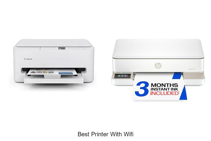 Top 12 Best Printer With Wifi That Will Boost Your Productivity