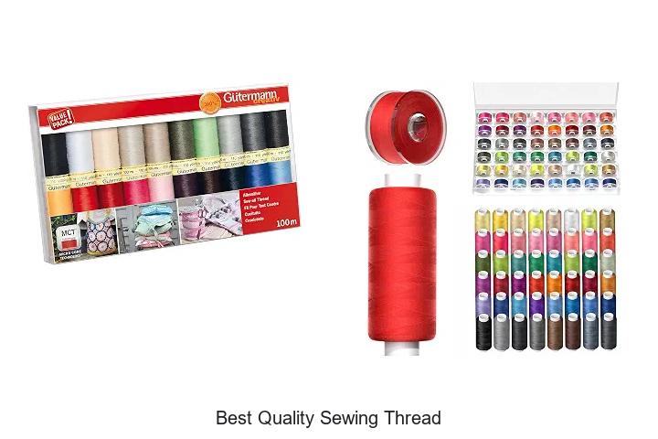 Top 12 Best Quality Sewing Thread That Lasts Forever!