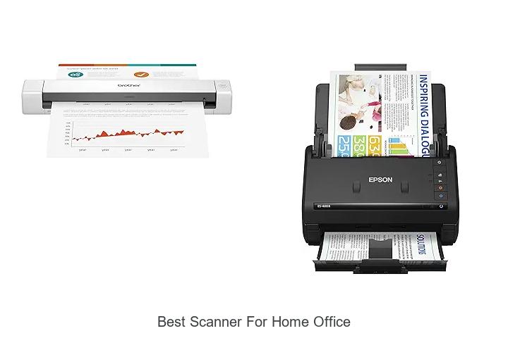 Top 12 Best Scanner For Home Office You Can’t Miss