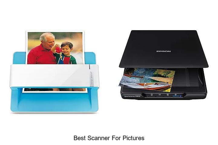 Top 12 Best Scanner For Pictures You Can’t Miss Today!