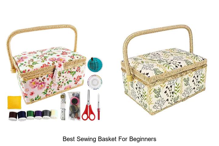 Top 12 Best Sewing Basket for Beginners You’ll Love!