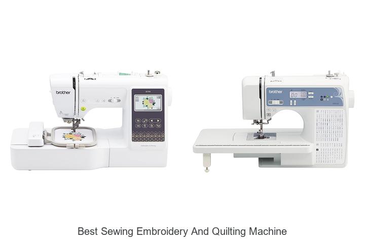 Top 12 Best Sewing Embroidery and Quilting Machine Picks!