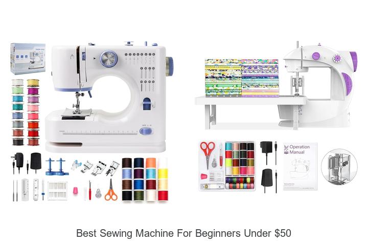 Top 12 Best Sewing Machine for Beginners Under $50 Revealed!