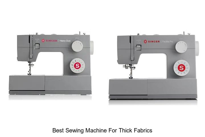 Top 12 Best Sewing Machine for Thick Fabrics You Need Now