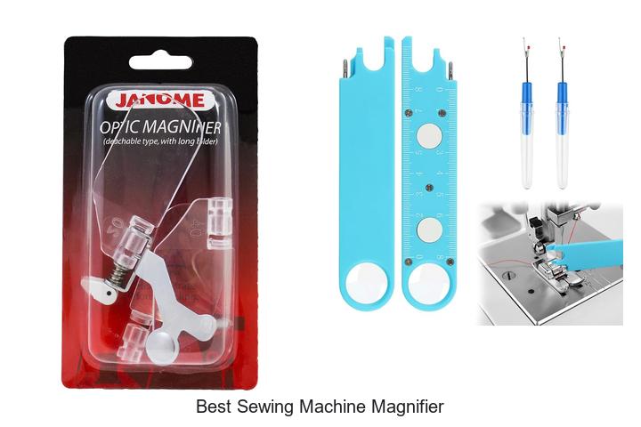 Top 12 Best Sewing Machine Magnifier You Can’t Miss!