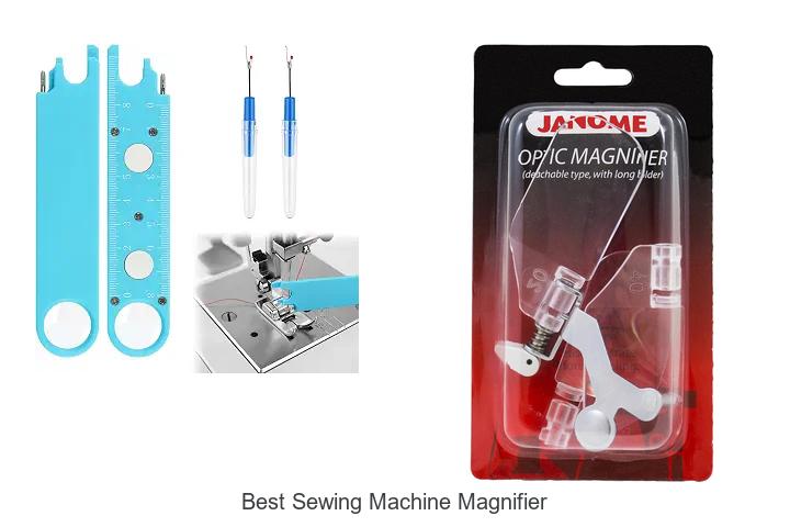 Top 12 Best Sewing Machine Magnifier You Can’t Miss!