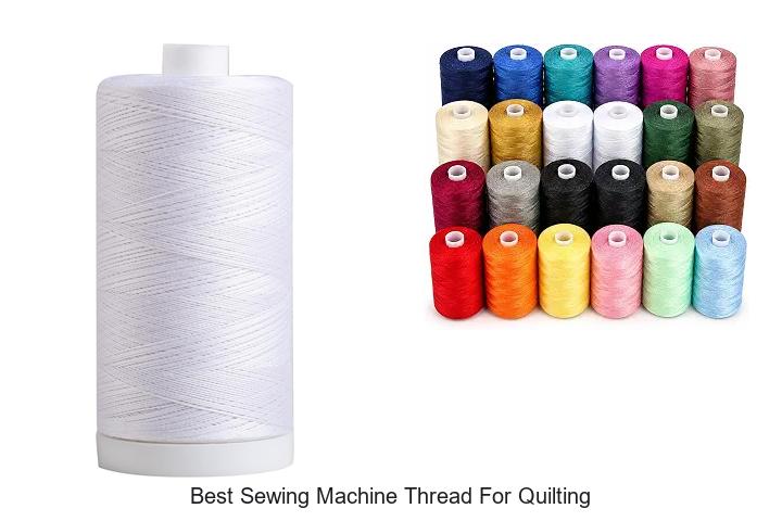 Top 12 Best Sewing Machine Thread For Quilting You Need!
