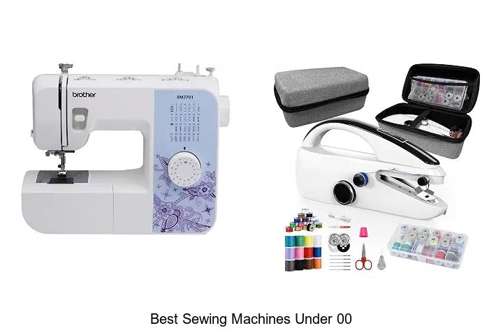 Top 12 Best Sewing Machines Under 00 You Can’t Miss!