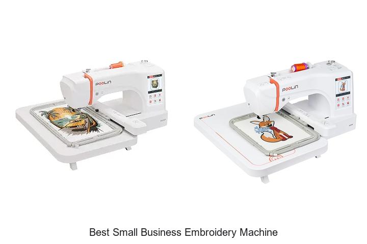 Top 12 Best Small Business Embroidery Machine You Need Now