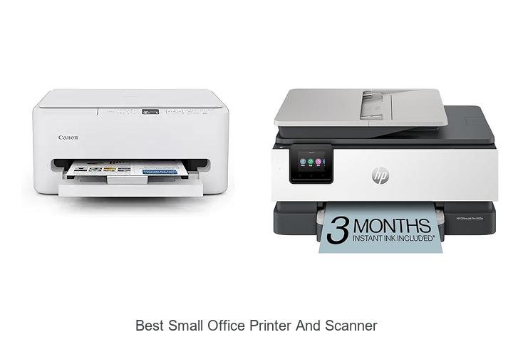 Top 12 Best Small Office Printer and Scanner You Need Now