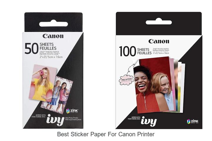 Top 12 Best Sticker Paper for Canon Printer You Must Try