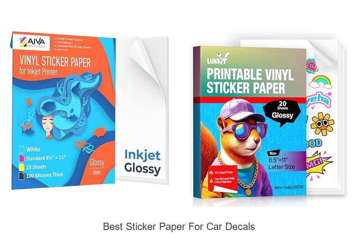 Top 12 Best Sticker Paper For Car Decals You Need Now