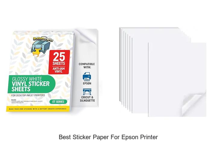 Top 12 Best Sticker Paper For Epson Printer You Must Try!