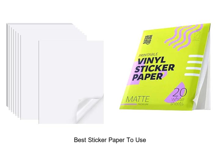 Top 12 Best Sticker Paper To Use For Perfect Prints!