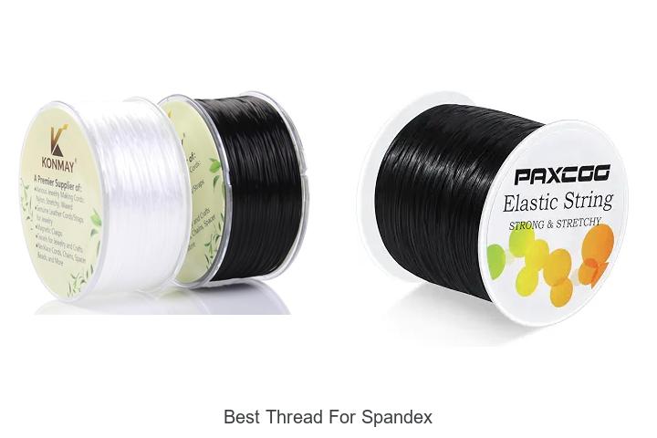 Top 12 Best Thread For Spandex That Will Blow Your Mind!