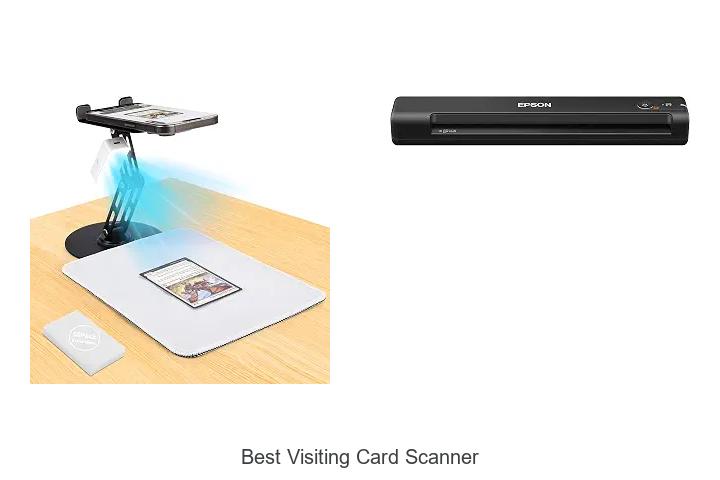 Top 12 Best Visiting Card Scanner That Will Blow Your Mind